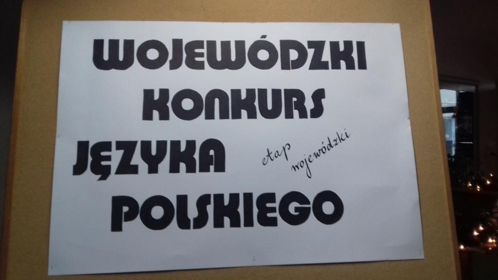 Etap wojew�dzki Wojew�dzkiego Konkursu J�zyka Polskiego 2016