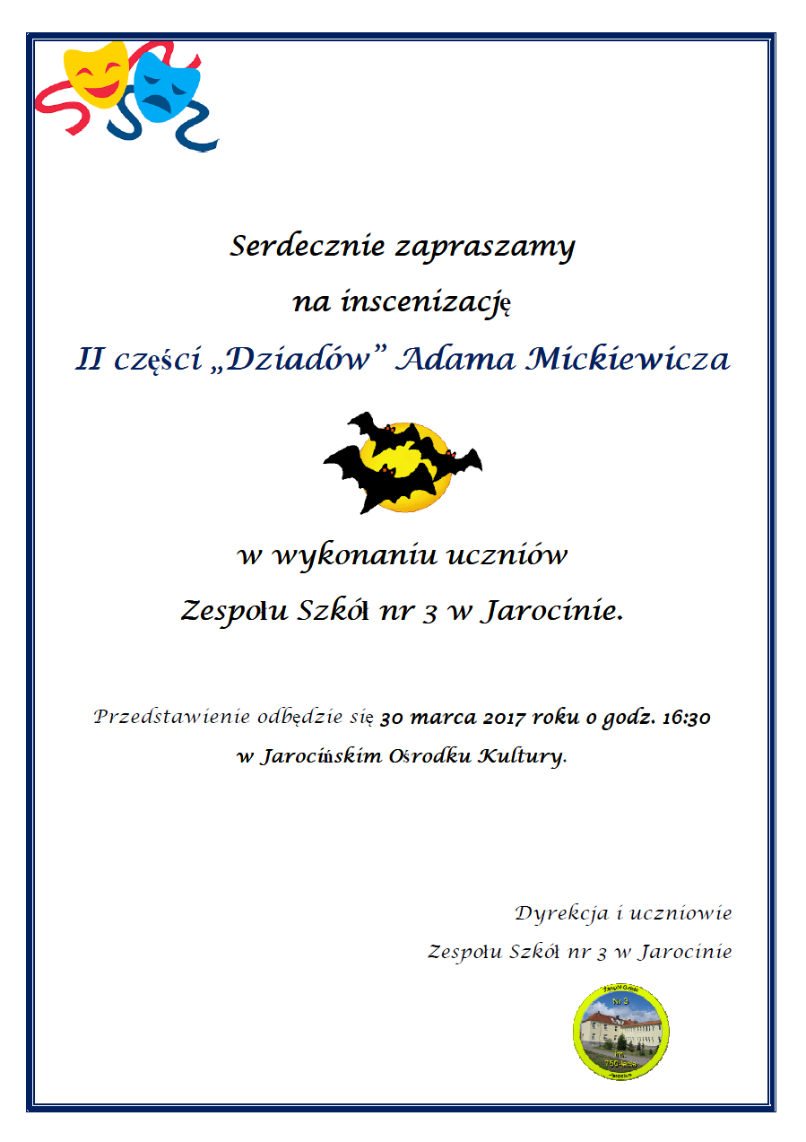 Zaproszenie na inscenizacj� II cz�ci Dziad�w Adama Mickiewicza